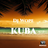 Dj Wope - Kuba (Original Mix)