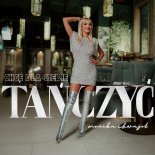 Monika Chwajoł - Chcę dla Ciebie tańczyć