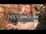 Bartosz Jagielski - Życzę Ci dobrego dnia (Tr!Fle & LOOP & Black Due EXTENDED REMIX)