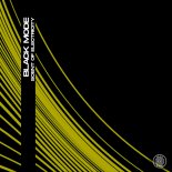 Black Mode - Behind (Original Mix)