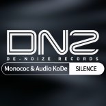 Monococ & AuDio KoDe - Silence (Original Mix)