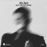 AVAO - Out Of My Mind (Extended Mix)