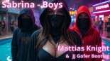 Sabrina - Boys (Mattias Knight & JJ Gofer Bootleg)320kbs