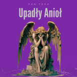 Pan Tera - Upadły anioł