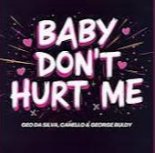 Geo Da Silva, Canello & George Buldy - Baby Don't Hurt Me (Extended Mix)