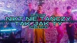 Playboys - Nikt nie tańczy tak jak Ty (THR!LL REMIX) (Extended)