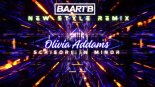 Olivia Addams - Scrisori în minor (Baart\'B \'New Style\' Remix)