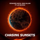 Edward Maya & Sam Allan feat. Liz Bloom - CHASING SUNSETS