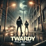 Twardy - Pole Walki