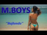 M.Boys - Bajlando