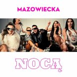 Extazy & Matson - Mazowiecka nocą