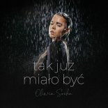 Oliwia Socha - Tak już miało być