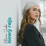 Oliwia Socha - Nowy Rejs