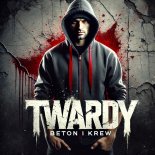 Twardy - Beton I Krew