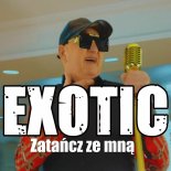 Exotic - Zatańcz ze mną (Radio Mix)