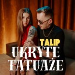 Talip - Ukryte Tatuaże (Radio Edit)