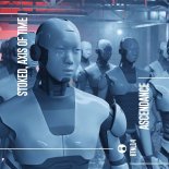 Stoked, Axis Of Time - Ascendance (Original Mix)