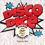 Disco Dice - Hypnotic Dice (Original Mix)