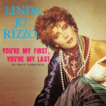 Linda Jo Rizzo - You're My First, You're My Last (ZYX Edit Remastered 2025)
