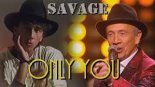 Savage - Only You (HenrySz Remix)