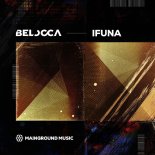Belocca - IFUNA (Extended Mix)