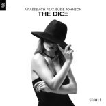 A. Rassevich, Susie Johnson, Spoiljack - The Dice (Spoiljack Remix)
