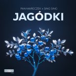 Pan Mareczek & Sing Sing - Jagódki (Extended)