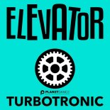 Turbotronic - Elevator