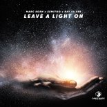 Marc Korn x Semitoo x Ray Silver - Leave a Light On