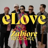 eLove - Zabiorę to co chcę