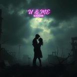 R3SPAWN - U & Me