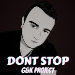 G&K Project - DONT STOP (EXTENDED)