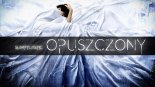 Sumptuastic - Opuszczony (Hudy John Remix)2025