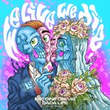 Antoine Delvig & Dada Life - We Live We Die (Extended Mix)