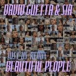 David Guetta & Sia - Beautiful People (Just_us Remix)