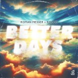 Roman Messer, Rocco - Better Days