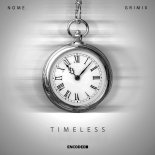 NOME. & Grimix - Timeless (Extended Mix)