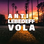 ANTI & Lededeff - VOLA (Original Mix)