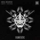 Deus Deserto - Katana (Extended Mix)