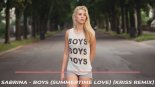Sabrina - Boys (Summertime Love) (Kriss Remix)