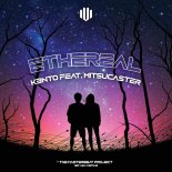 K3nto feat. Mitsucaster - Ethereal (Extended Mix)