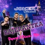 Joker & Sequence - Bajerantka (Dance 2 Disco Mix)