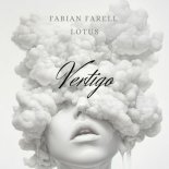 Fabian Farell x Lotus - Vertigo
