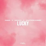 Cason x Indicate x Warthogs Robber - Lucky