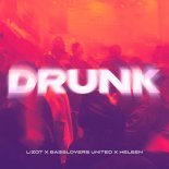 Basslovers United, Lizot, Heleen - Drunk (Extended Mix)