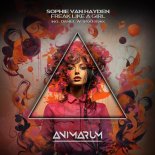 Sophie van Hayden - Freak Like a Girl (Daniel Weirdo Remix)