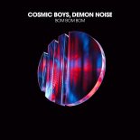 Cosmic Boys, Demon Noise - Bom Bom Bom (Original Mix)
