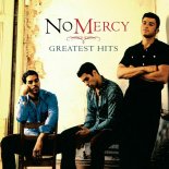 No Mercy - When I Die