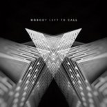 SOULF - Nobody Left To Call