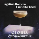 Agatino Romero & Umberto Tozzi - Gloria (Öwnboss Extended Remix)